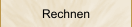 Rechnen